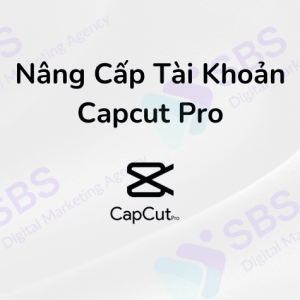 Nâng Cấp Tài Khoản Capcut Pro Giá Rẻ