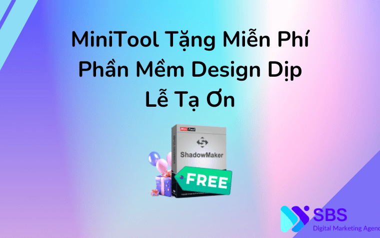 MiniTool Tặng Miễn Phí Tất Cả Phần Mềm Nhân Dịp Lễ Tạ Ơn
